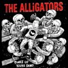 The Alligators - Time's Up, You're Dead