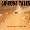 Compilation - Arizona Tales (compiled by Rich Hopkins)