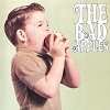 The Bad Apples - The Bad Apples