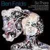Ben Folds - So There