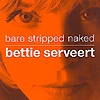 Bettie Serveert - Bare Stripped Naked