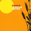 Birdie - Triple Echo