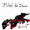 Bleed The Dream - Killer Inside