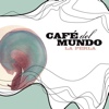 Cafe del Mundo - La Perla