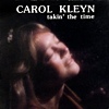 Carol Kleyn - Takin' The Time