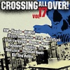 Compilation - Crossing All Over Vol. 17