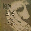 Danny Barnes & Thee Old Codgers - Things I Done Wrong 