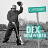 Dex Romweber - Carrboro