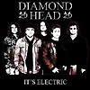Diamond Head - It's Electric / To The Devil His Due