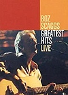 Boz Scaggs - Greatest Hits Live