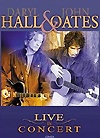 Daryl Hall & John Oates - Live In Concert
