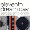 Eleventh Dream Day - Zeroes And Ones
