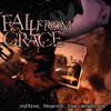 Fall From Grace - Sifting Through The Wreckage