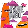 Farewell - Isn't This Supposed To Be Fun?
