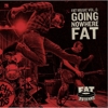 Compilation - Fat Music Vol. 8: Going Nowhere Fat