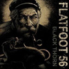 Flatfoot 56 - Black Thorn