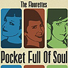 The Floorettes - Pocket Full Of Soul