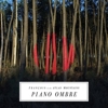 Franois And The Atlas Mountains - Piano Ombre