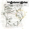 From Autumn To Ashes - Holding A Wolf By The Ears