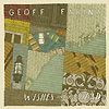 Geoff Farina - The Wishes Of The Dead