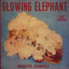 Glowing Elephant - Radioactive Creampieces