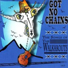Compilation - Got No Chains - The Songs Of The Walkabouts