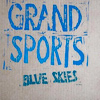 Grand Sports - Blue Skies