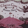 Gretchen Peters - Circus Girl - The Best Of Gretchen Peters