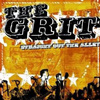 The Grit - Straight Out The Alley