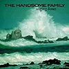 Handsome Family - Singing Bones