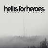 Hell Is For Heroes - Transmit Disrupt