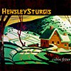 Hensley Sturgis - Cabin Fever