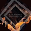 Hermitude - Dark Light Sweet Light