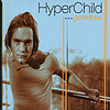 Hyperchild - Goodbye