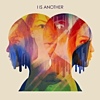 I Is Another - I Is Another