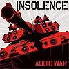 Insolence - Audio War