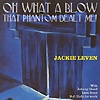 Jackie Leven - Oh What A Blow That Phantom Dealt Me