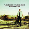 The James Low Western Front - Whiskey Farmer