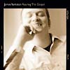 James Yorkston - Roaring The Gospel