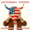 Jefferson Pepper - American Evolution Volume II