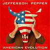 Jefferson Pepper - American Evolution Volume I