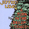 Jeffrey Lewis - A Turn In The Dream-Songs