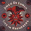 Jingo De Lunch - Live In Kreuzberg