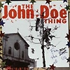 The John Doe Thing - For The Best Of Us