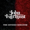 John Fairhurst - The Divided Kingdom