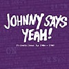 Johnny Says Yeah - Friends Gone By 1986 - 1989