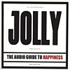 Jolly - Audio Guide To Happiness, Part 2