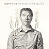 Josh Ritter - The Beast In Its Tracks