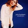 Julia Fordham - Concrete Love
