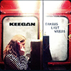 Keegan - Famous Last Words
